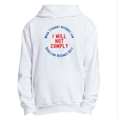 I Will Not Comply MAGA Conservative Anti Biden Urban Pullover Hoodie