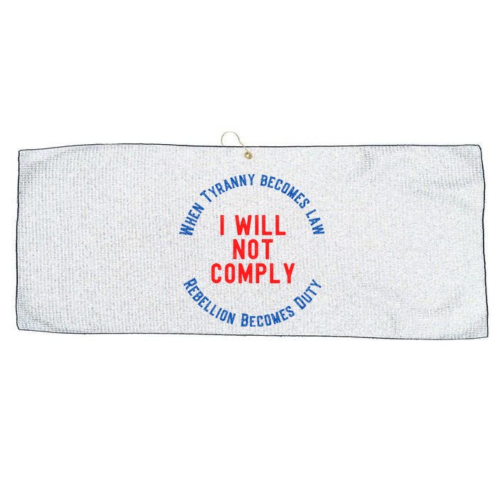 I Will Not Comply MAGA Conservative Anti Biden Large Microfiber Waffle Golf Towel