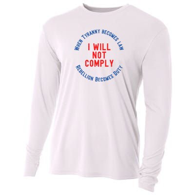 I Will Not Comply MAGA Conservative Anti Biden Cooling Performance Long Sleeve Crew