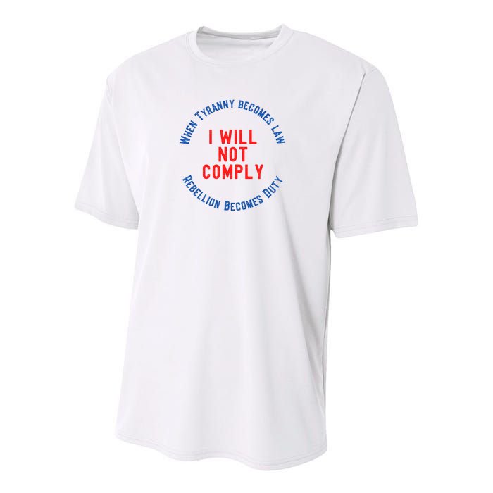 I Will Not Comply MAGA Conservative Anti Biden Youth Performance Sprint T-Shirt