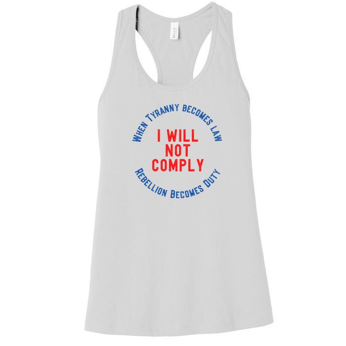 I Will Not Comply MAGA Conservative Anti Biden Women's Racerback Tank