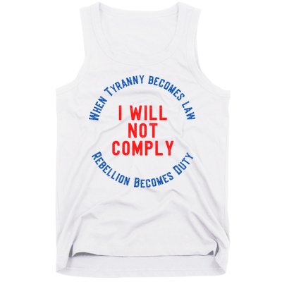 I Will Not Comply MAGA Conservative Anti Biden Tank Top