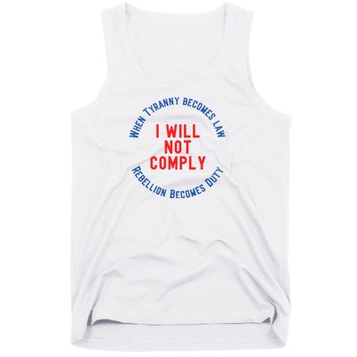 I Will Not Comply MAGA Conservative Anti Biden Tank Top