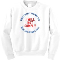 I Will Not Comply MAGA Conservative Anti Biden Kids Sweatshirt