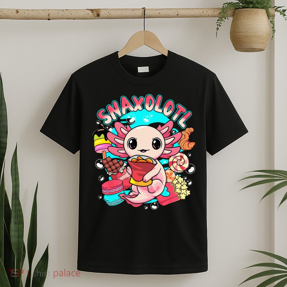 Cute Axolotl Lover Snaxolotl Food Sweets T-Shirt