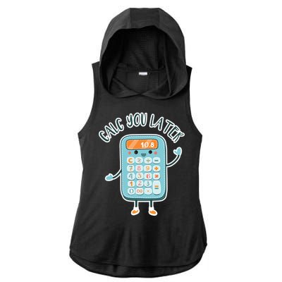 Calc You Later Ladies PosiCharge Tri-Blend Wicking Draft Hoodie Tank