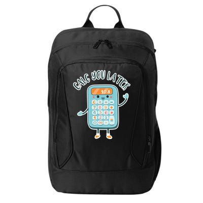 Calc You Later City Backpack