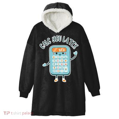 Calc You Later Hooded Wearable Blanket