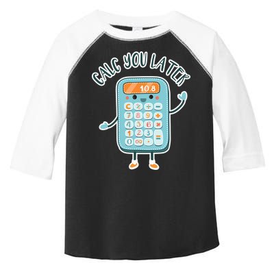 Calc You Later Toddler Fine Jersey T-Shirt