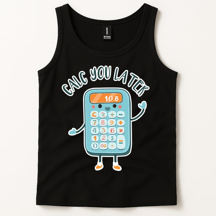Calc You Later Tank Top