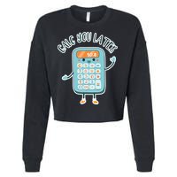 Calc You Later Cropped Pullover Crew