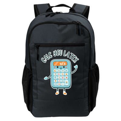 Calc You Later Daily Commute Backpack