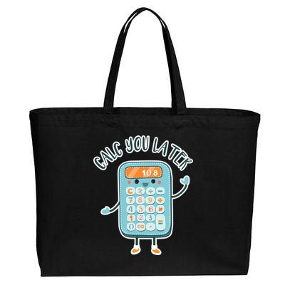 Calc You Later Cotton Canvas Jumbo Tote