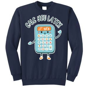 Calc You Later Sweatshirt