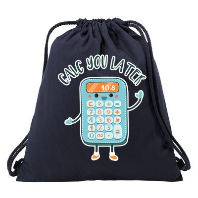 Calc You Later Drawstring Bag