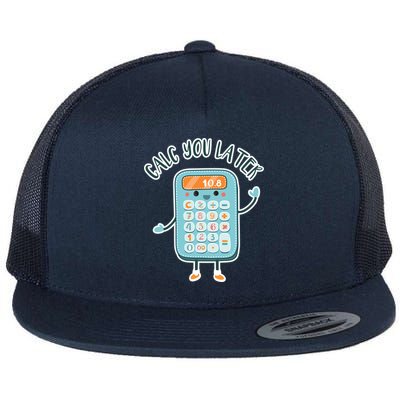 Calc You Later Flat Bill Trucker Hat