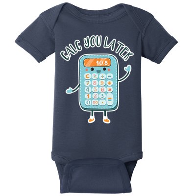 Calc You Later Baby Bodysuit