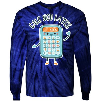 Calc You Later Tie-Dye Long Sleeve Shirt