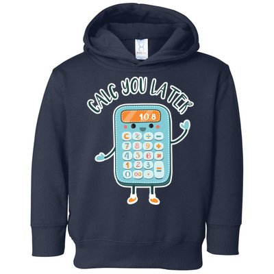 Calc You Later Toddler Hoodie