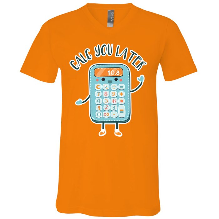 Calc You Later V-Neck T-Shirt