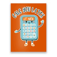 Calc You Later Poster