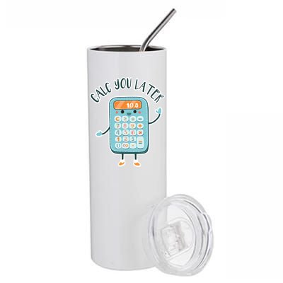 Calc You Later Stainless Steel Tumbler