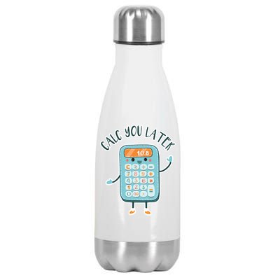 Calc You Later Stainless Steel Insulated Water Bottle