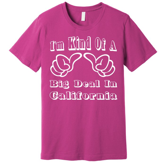 California Big Deal Premium T-Shirt