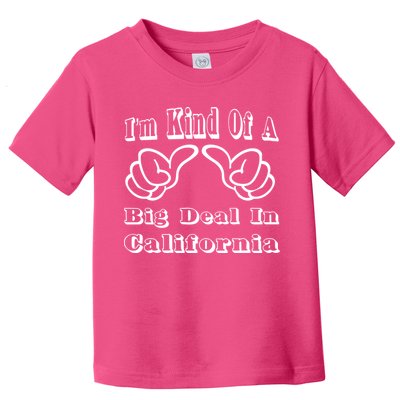 California Big Deal Toddler T-Shirt