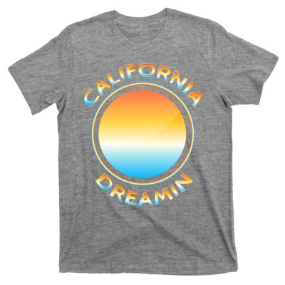 California Dreamin T-Shirt