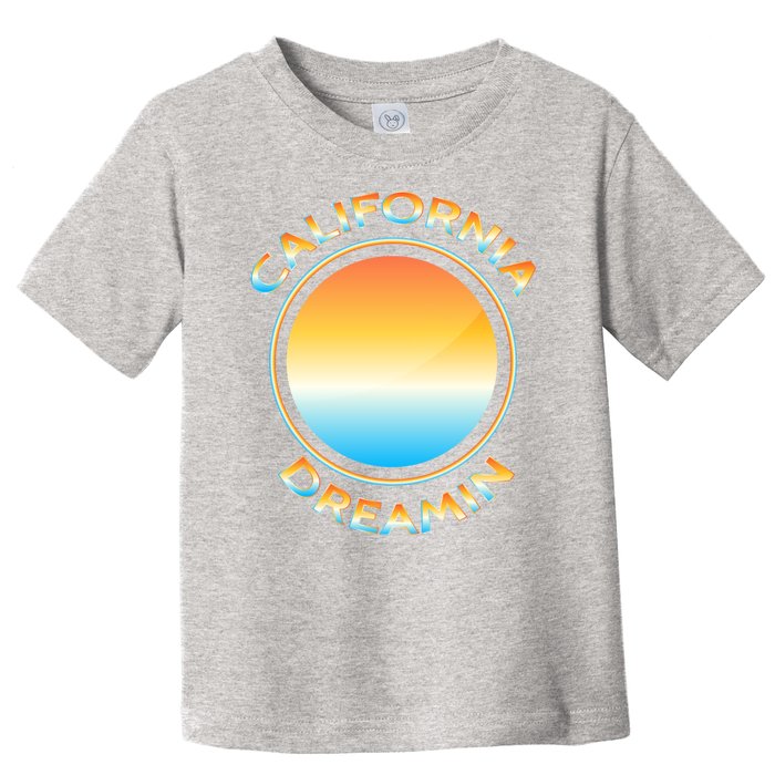 California Dreamin Toddler T-Shirt