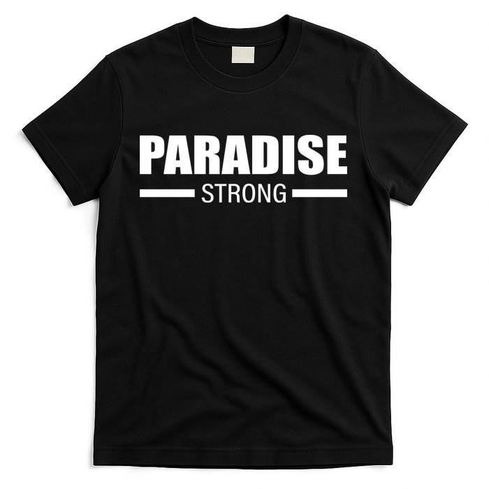 California Paradise Strong T-Shirt