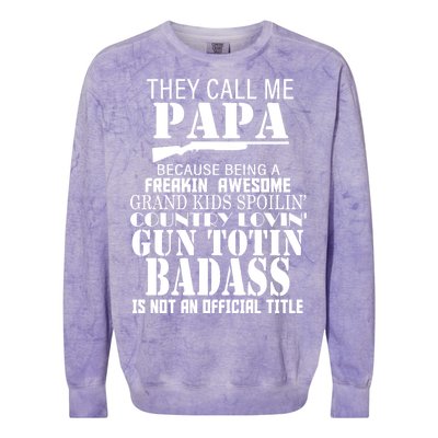 Call Me Badass Papa Spoiling Grandkids Colorblast Crewneck Sweatshirt