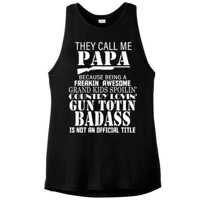 Call Me Badass Papa Spoiling Grandkids Ladies PosiCharge Tri-Blend Wicking Tank