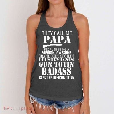 Call Me Badass Papa Spoiling Grandkids Women's Knotted Racerback Tank