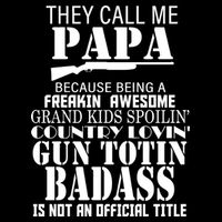 Call Me Badass Papa Spoiling Grandkids Cropped Pullover Crew
