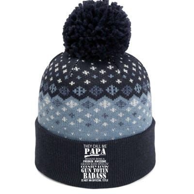 Call Me Badass Papa Spoiling Grandkids The Baniff Cuffed Pom Beanie