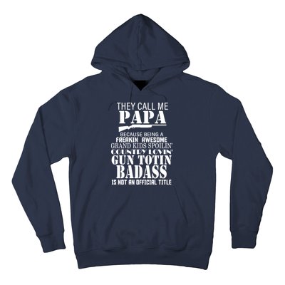 Call Me Badass Papa Spoiling Grandkids Hoodie