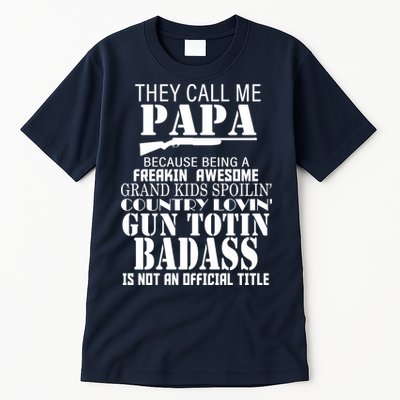 Call Me Badass Papa Spoiling Grandkids Tall T-Shirt