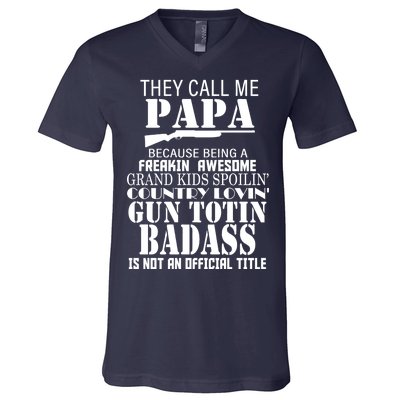 Call Me Badass Papa Spoiling Grandkids V-Neck T-Shirt