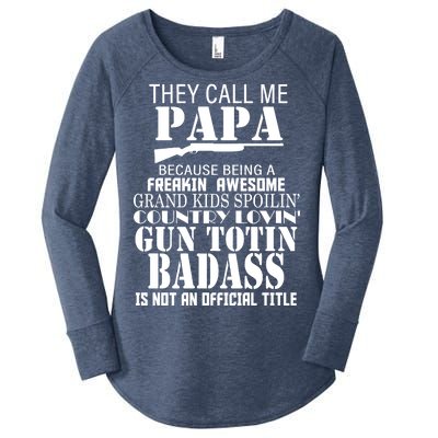 Call Me Badass Papa Spoiling Grandkids Women's Perfect Tri Tunic Long Sleeve Shirt