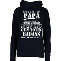 Call Me Badass Papa Spoiling Grandkids Womens Funnel Neck Pullover Hood