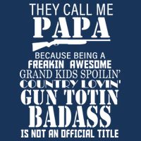 Call Me Badass Papa Spoiling Grandkids Poster