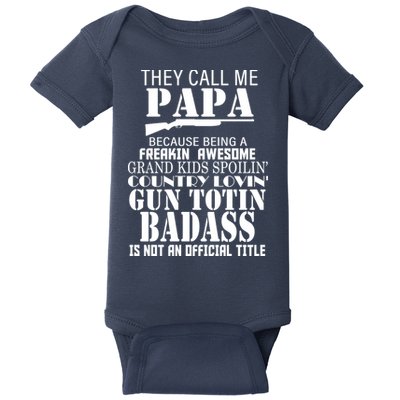 Call Me Badass Papa Spoiling Grandkids Baby Bodysuit
