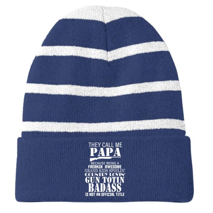 Call Me Badass Papa Spoiling Grandkids Striped Beanie with Solid Band