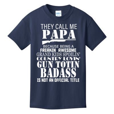 Call Me Badass Papa Spoiling Grandkids Kids T-Shirt