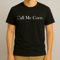 Call Me Coco T-Shirt