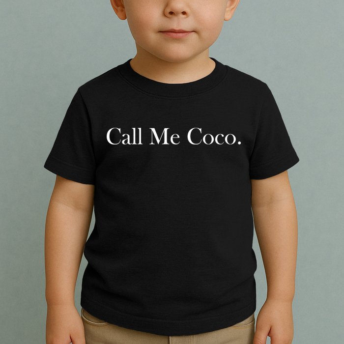Call Me Coco Toddler T-Shirt