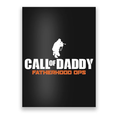 Call of Daddy Fatherhood OPS Gamer Dad Poster