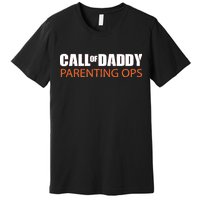 Call of Daddy Parenting Ops Premium T-Shirt